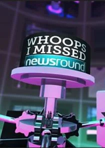 Whoops I Missed Newsround afişi