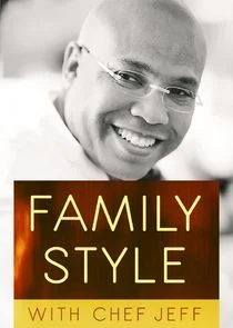 Póster de Family Style with Chef Jeff