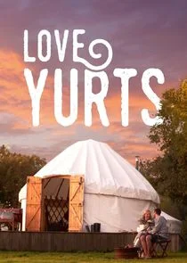 Affiche de Love Yurts