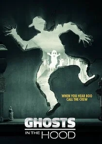 Ghosts in the Hood Poster