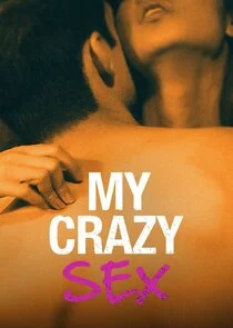 Pôster de My Crazy Sex