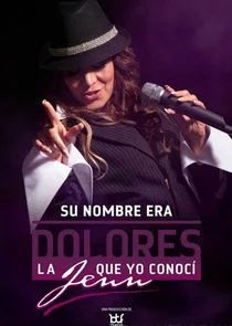 Affiche de Su verdadero nombre era Dolores