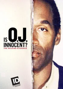 Is OJ Innocent? The Missing Evidence