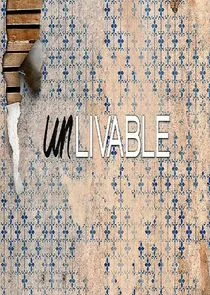 Affiche de Unlivable