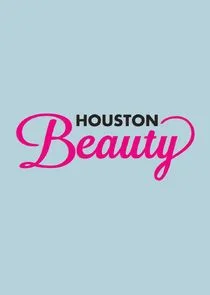 Affiche de Houston Beauty