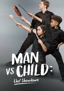 Poster di Man vs. Child: Chef Showdown