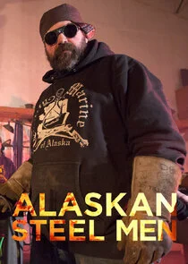 Alaskan Steel Men afişi