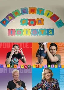 Affiche de Parenting for Idiots