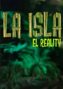La Isla, el reality afişi