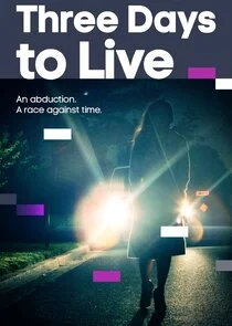 Three Days to Live afişi