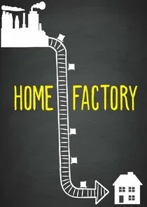 Home Factory poster