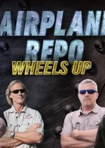 Airplane Repo: Wheels Up poster