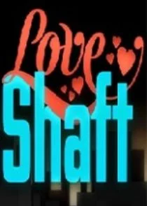 Affiche de Love Shaft
