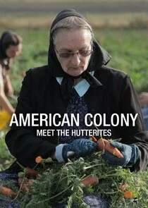 Affiche de American Colony: Meet the Hutterites