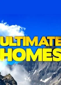Ultimate Homes poster