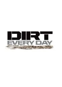 Affiche de Dirt Every Day