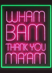 Póster de Wham Bam Thank You Ma'am