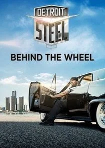 Detroit Steel: Behind the Wheel Poster