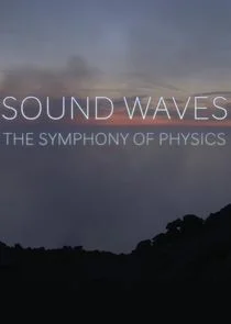 Sound Waves: The Symphony of Physics