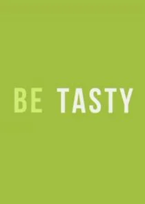 Póster de Be Tasty