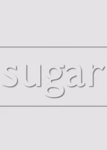Sugar