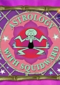 Affiche de Astrology with Squidward