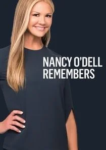 Nancy O'Dell Remembers