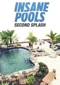 Insane Pools: Second Splash Poster