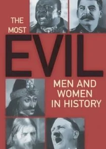Poster di The Most Evil Men and Women in History