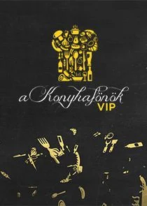 A KonyhafÄąâ€nÄ‚Â¶k VIP