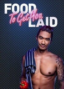 Poster di Food to Get You Laid