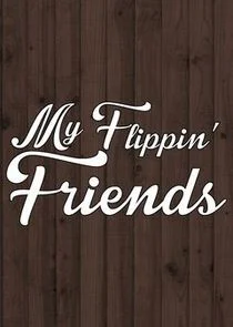 Affiche de My Flippin' Friends