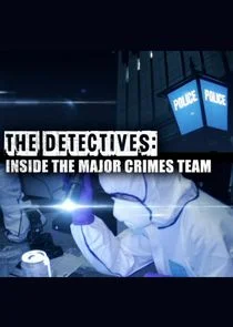 Poster di The Detectives: Inside the Major Crimes Team