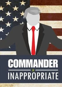 Commander Inappropriate poster