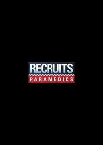 Pôster de Recruits: Paramedics