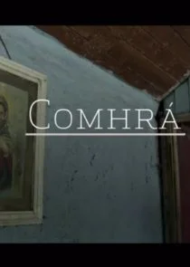 Pôster de ComhrÄ‚Ë‡
