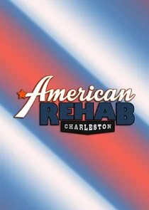 American Rehab: Charleston poster