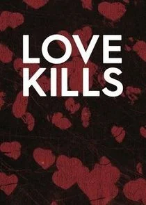 Poster di Love Kills