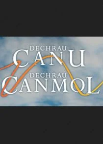 Poster di Dechrau Canu Dechrau Canmol