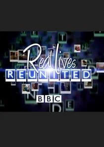Pôster de Real Lives Reunited