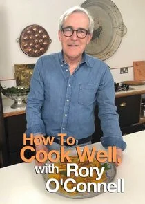 Póster de How to Cook Well with Rory O'Connell