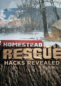 Affiche de Homestead Rescue Hacks Revealed