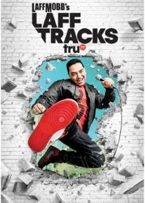 Laff Mobb's Laff Tracks Poster