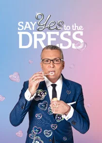 Say Yes to the Dress