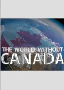The World Without Canada