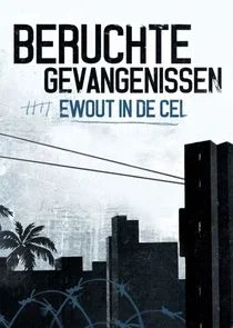 Poster di Beruchte Gevangenissen: Ewout In De Cel
