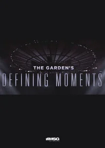 The Garden's Defining Moments Poster