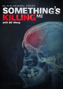 Affiche de Something's Killing Me