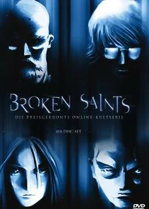 Broken Saints Poster