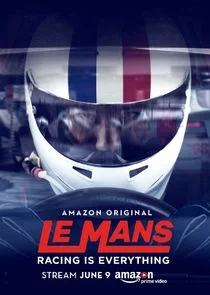 Affiche de Le Mans: Racing is Everything
